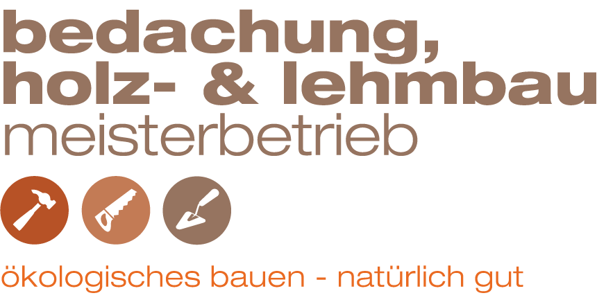 Bedachung, Holz- und Lehmbau fachbetrieb, ökologisches bauen - natürlich gut